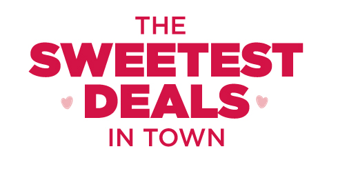 Sweetest Deals in Town